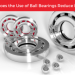 How-Does-the-Use-of-Ball-Bearings-Reduce-Friction